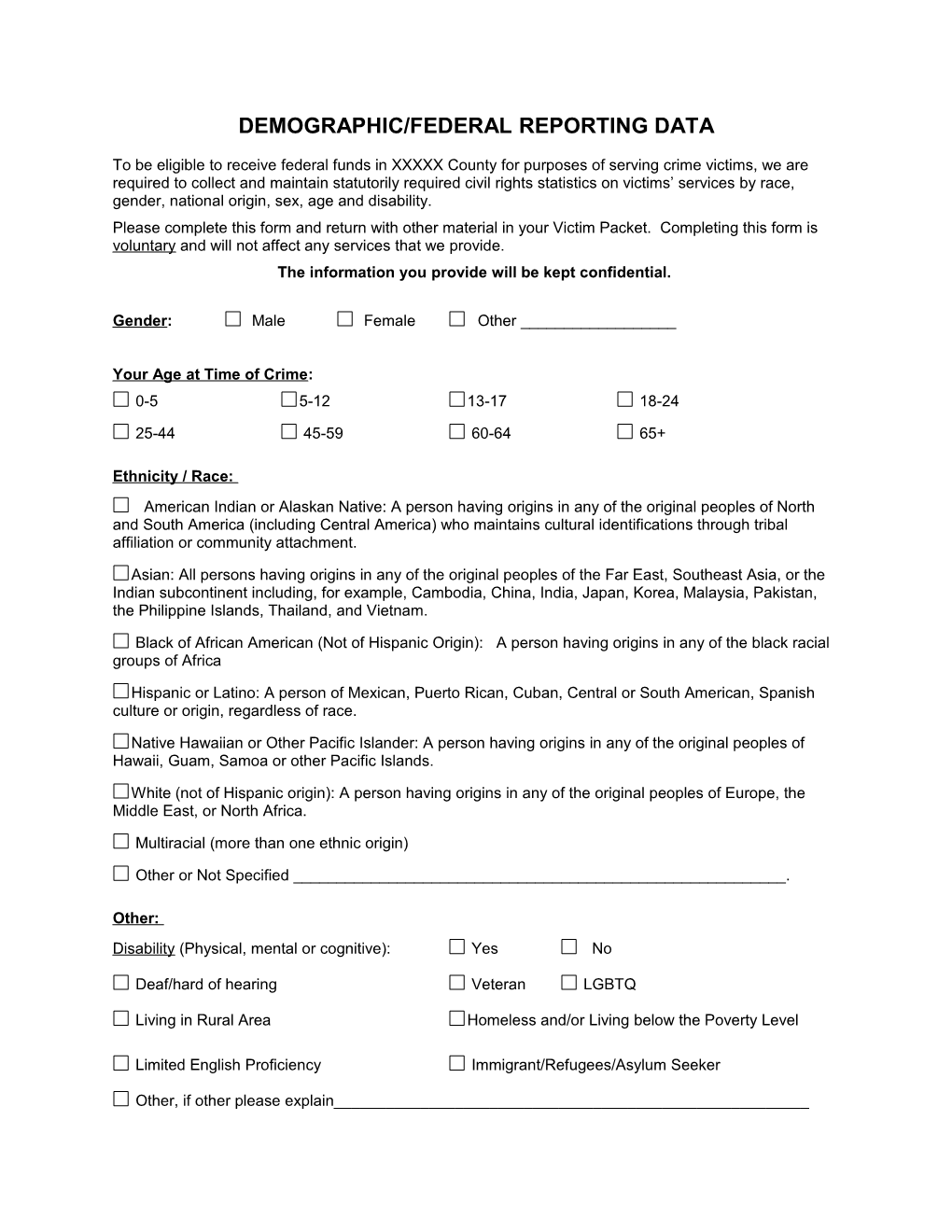 Demographic/Federal Reporting Data