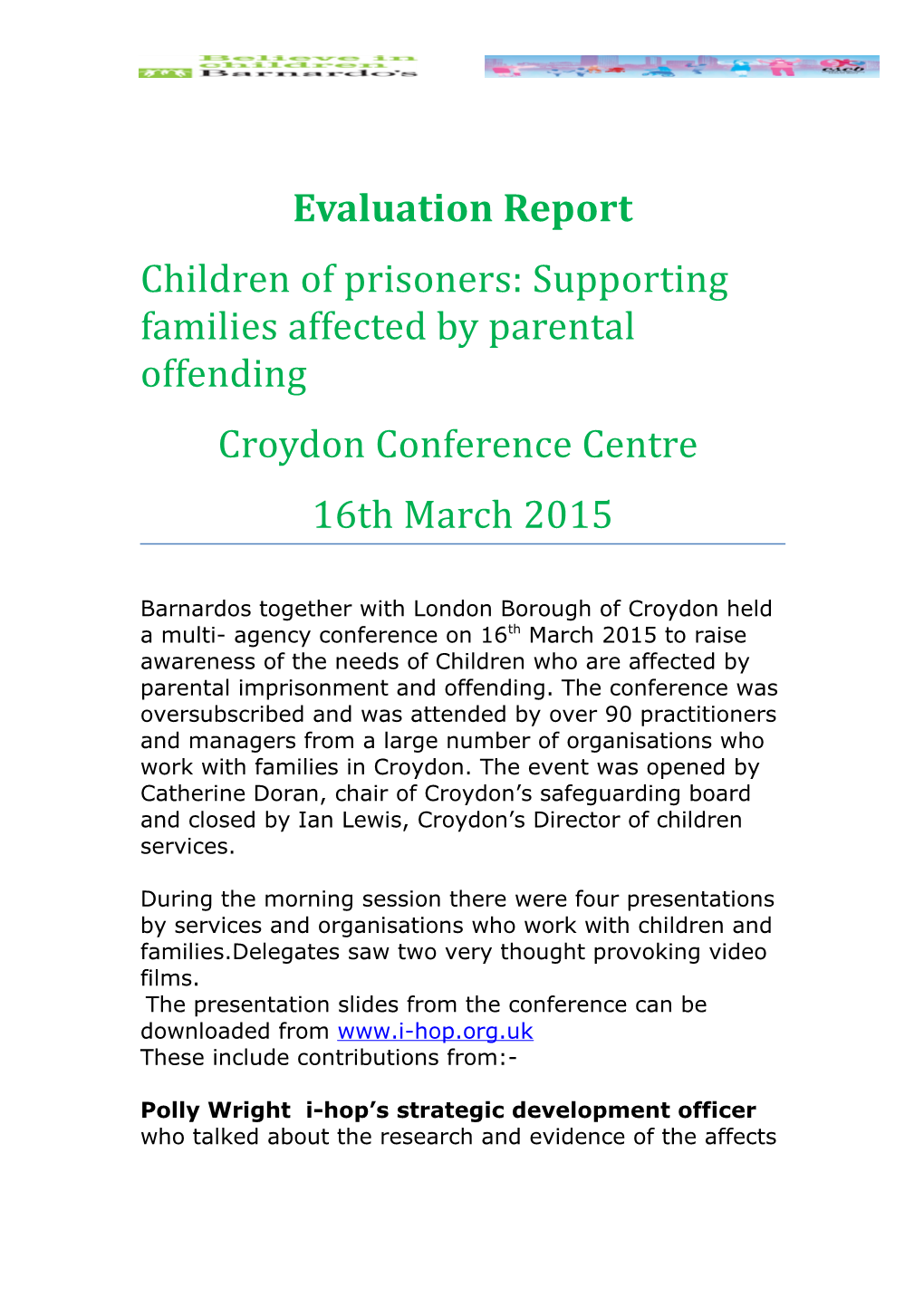 Children of Prisoners: Supporting Families Affected by Parental Offending