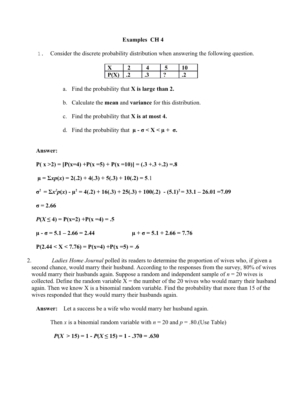 1. Consider the Discrete Probability Distribution When Answering the Following Question