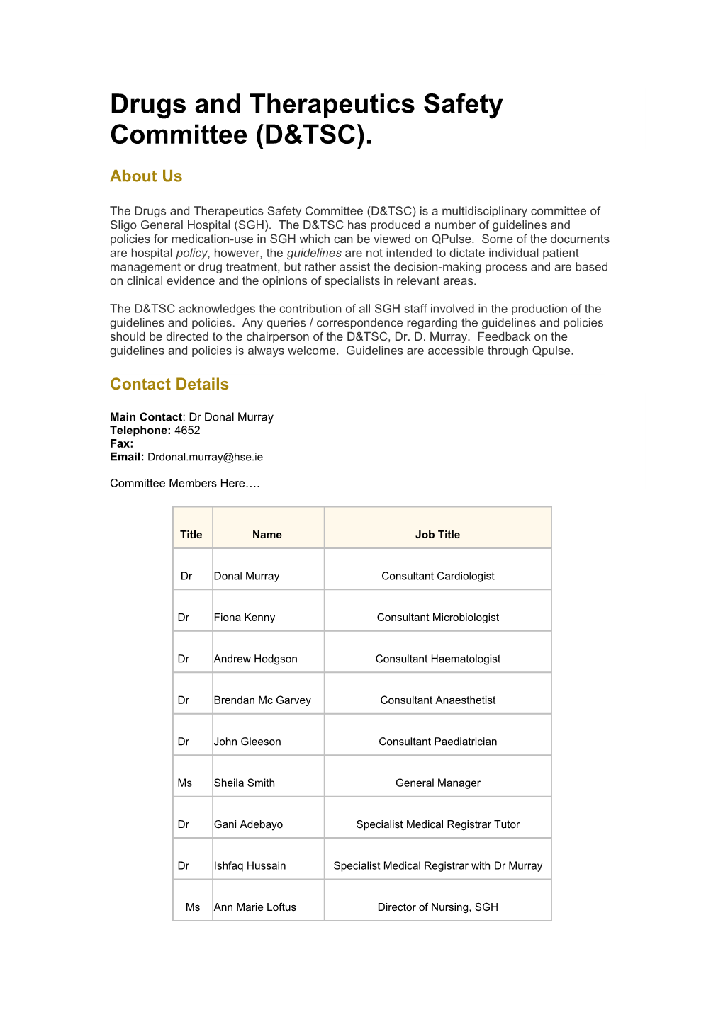 Drugs and Therapeutics Safety Committee (D&TSC)