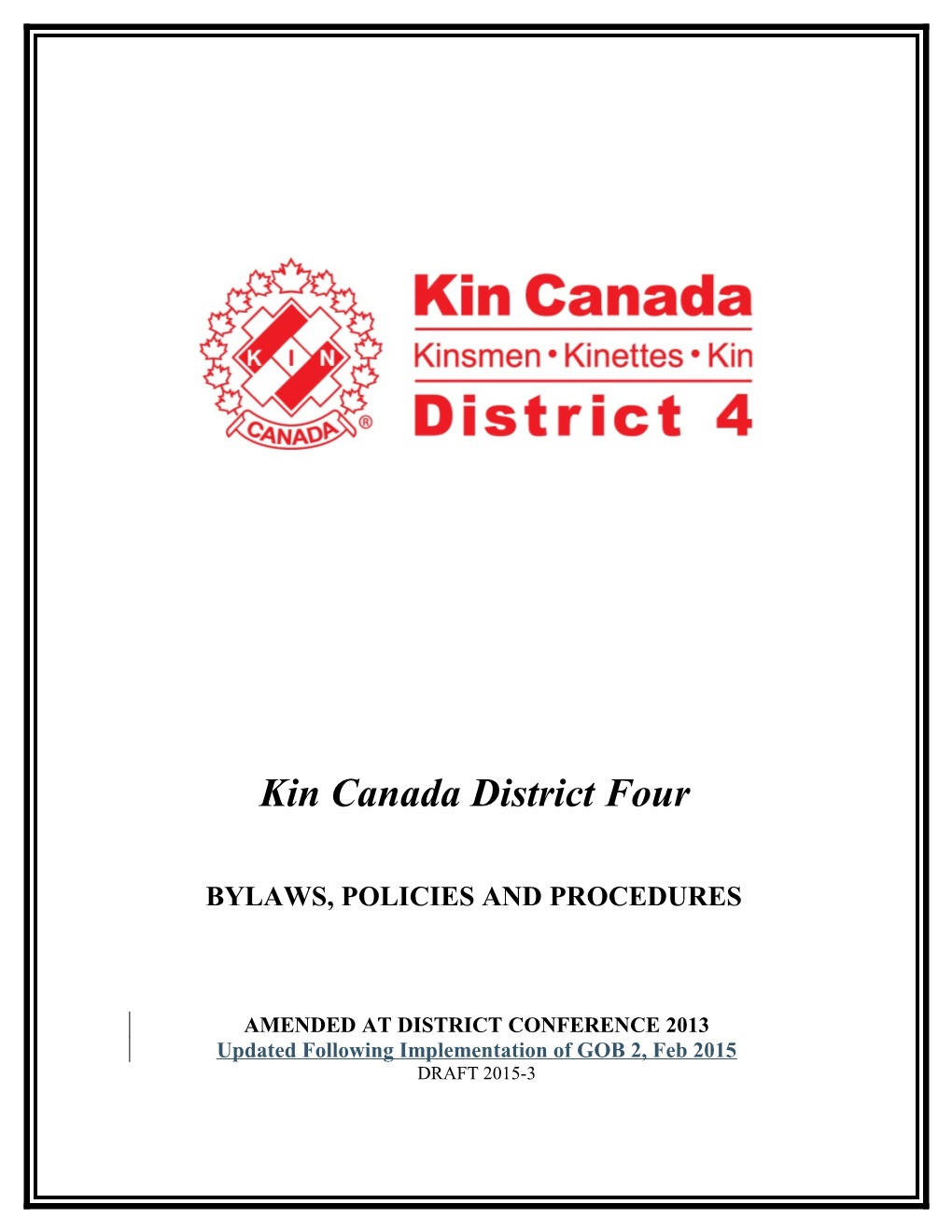 Kin Canada District Four Bylaws Amended 2006