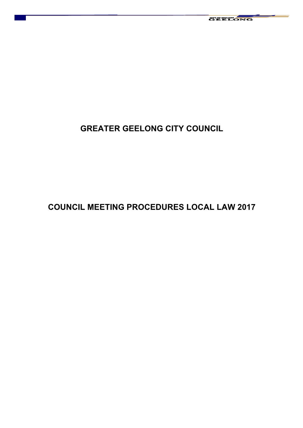 Local Law No. 6 - Council Meeting Procedures