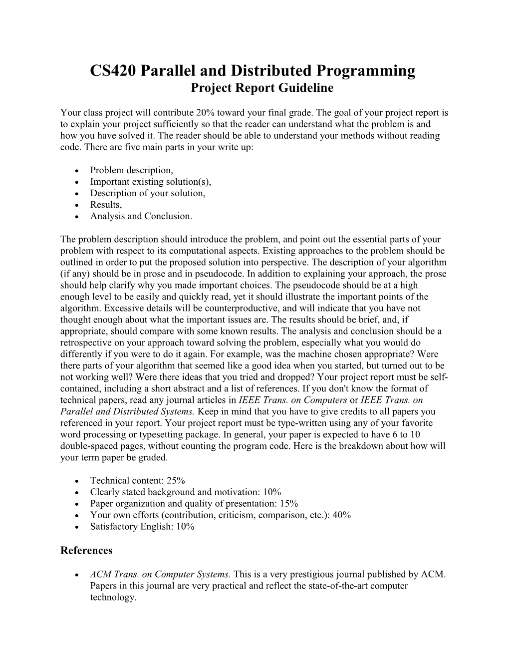 CS420 Parallel and Distributed Programming