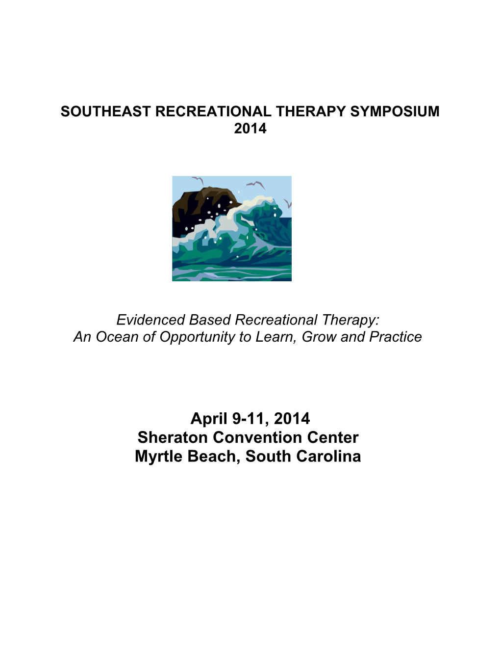 Southeast Recreational Therapy Symposium 2014