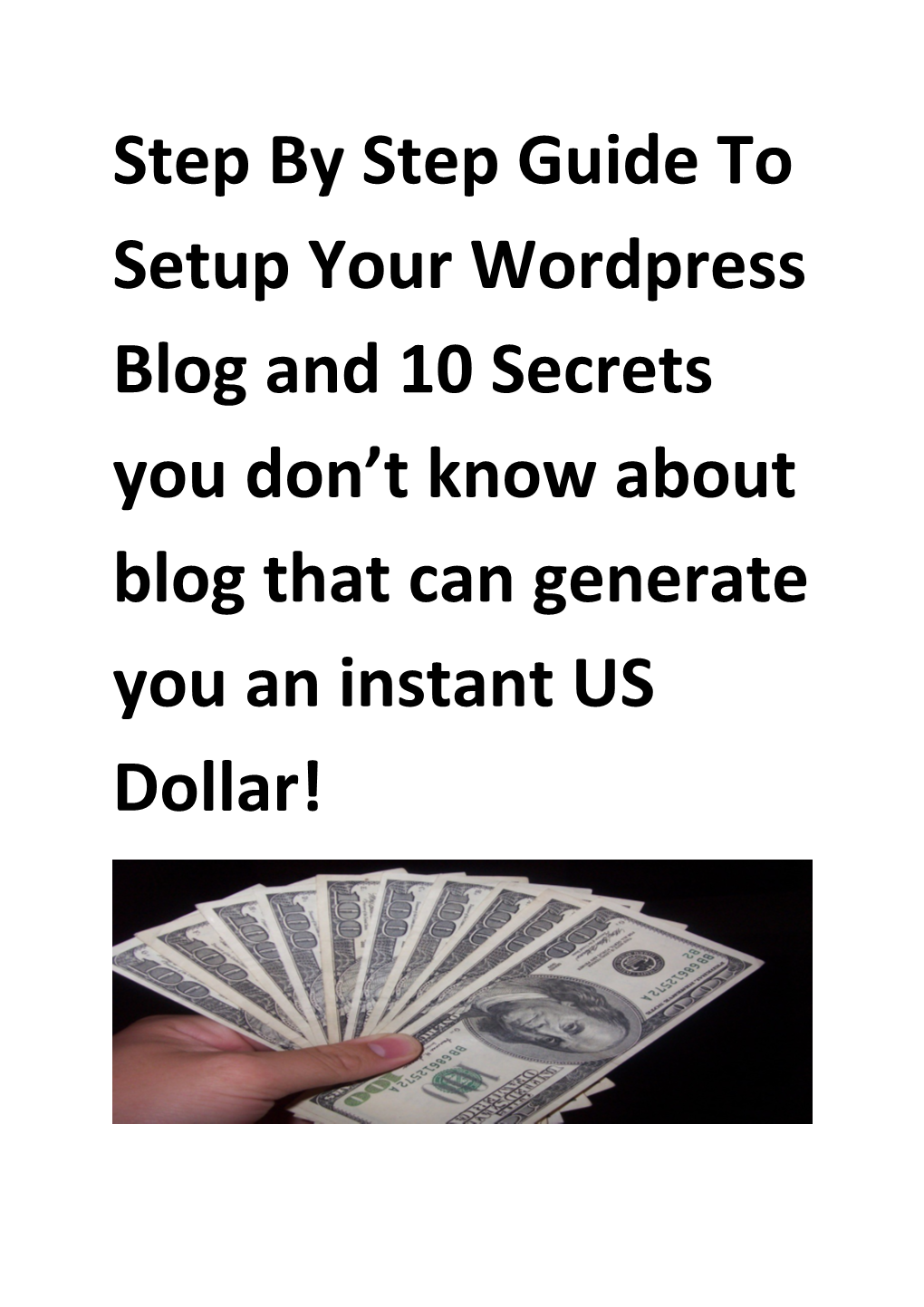 Step by Step Guide to Setup Your Wordpress Blog and 10 Secrets You Don T Know About Blog
