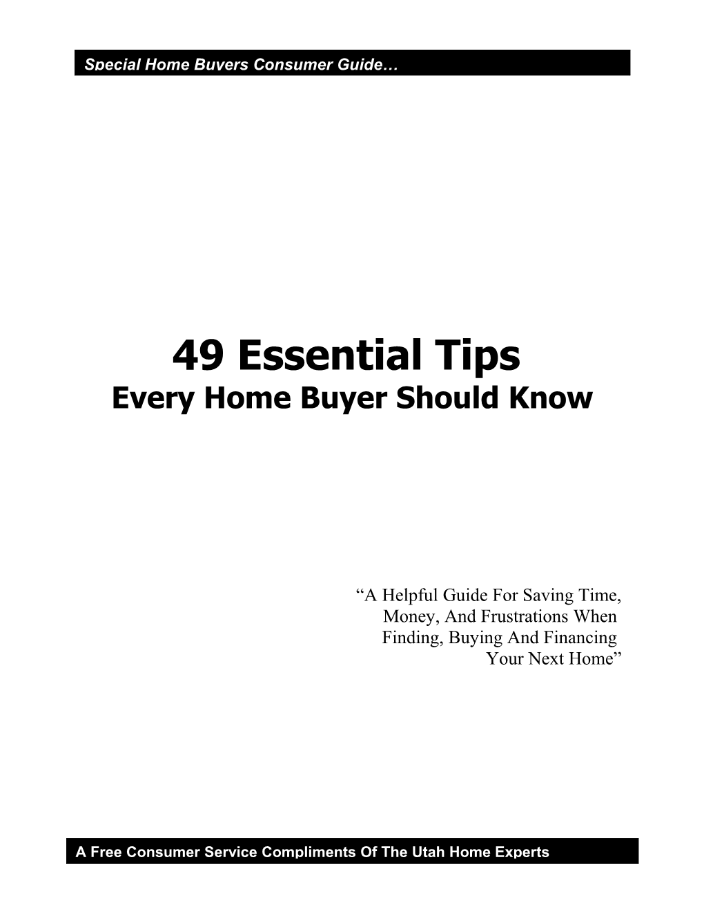 49 Essential Tips Every Home Buyer Should Know a Helpful Guide for Saving Time