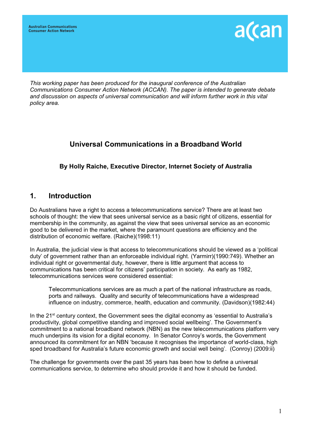 Universal Communications in a Broadband World