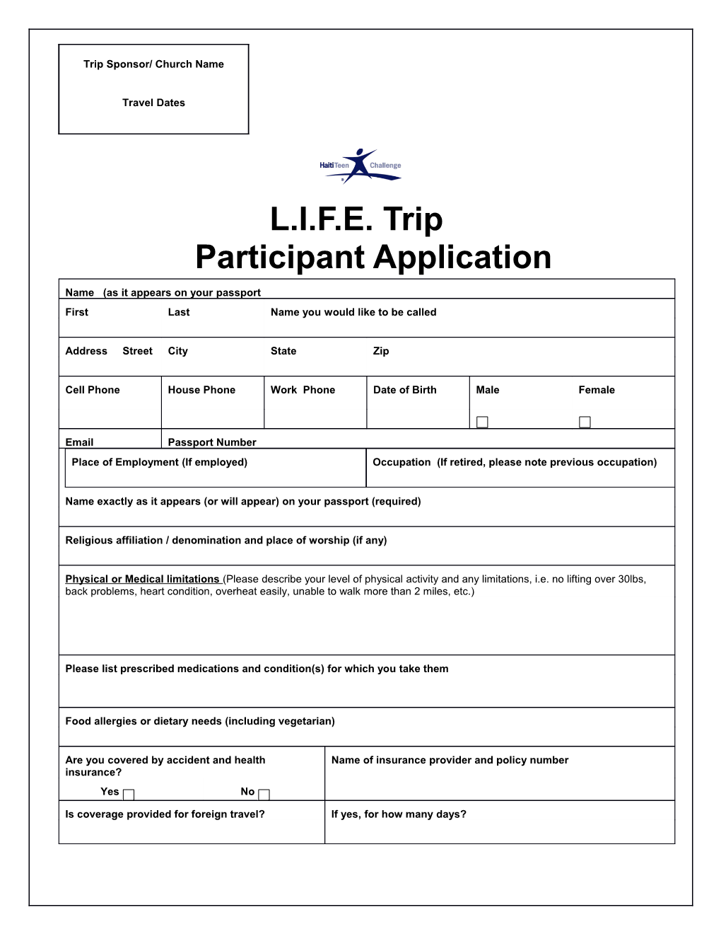 L.I.F.E. Tripparticipant Application
