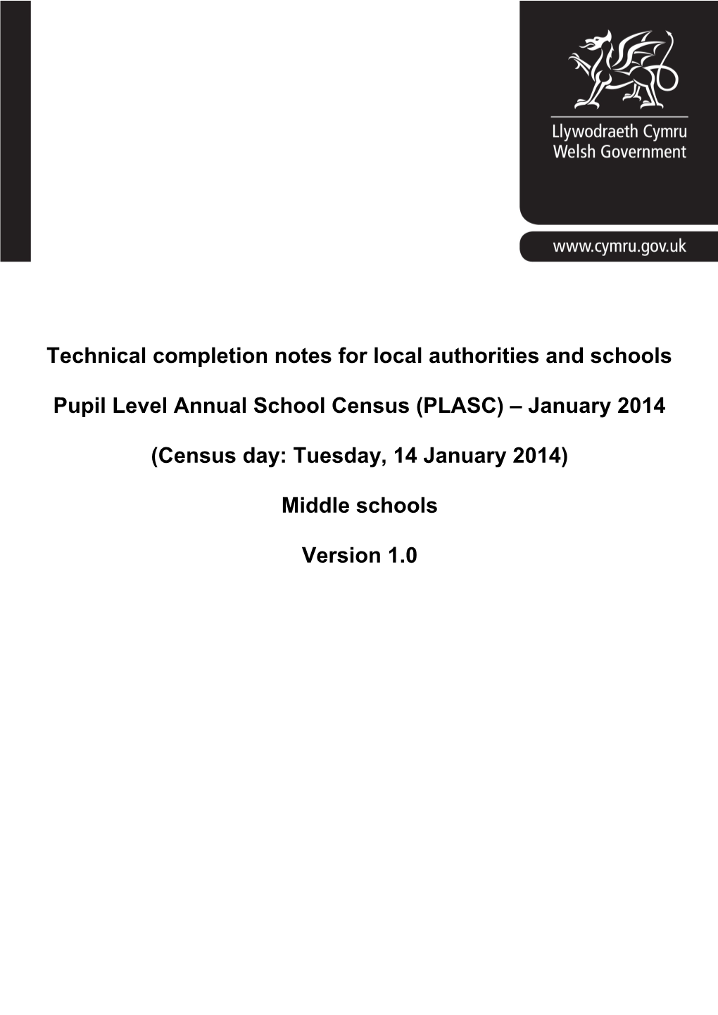 Technical Completion Notes for Local Authorities and Schools