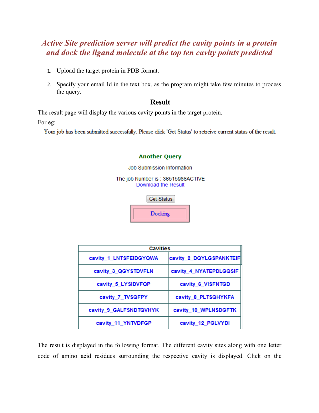 Active Site Prediction Server Will Predict the Cavity Points in a Protein and Dock The