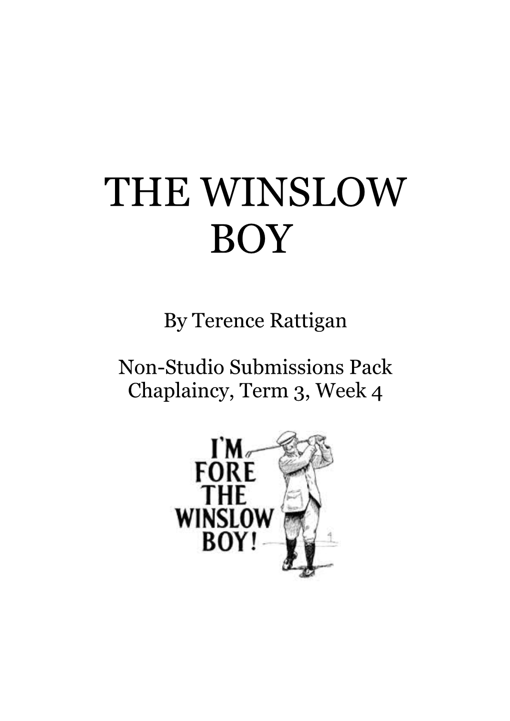 THE WINSLOW BOY- by Terence Rattigan