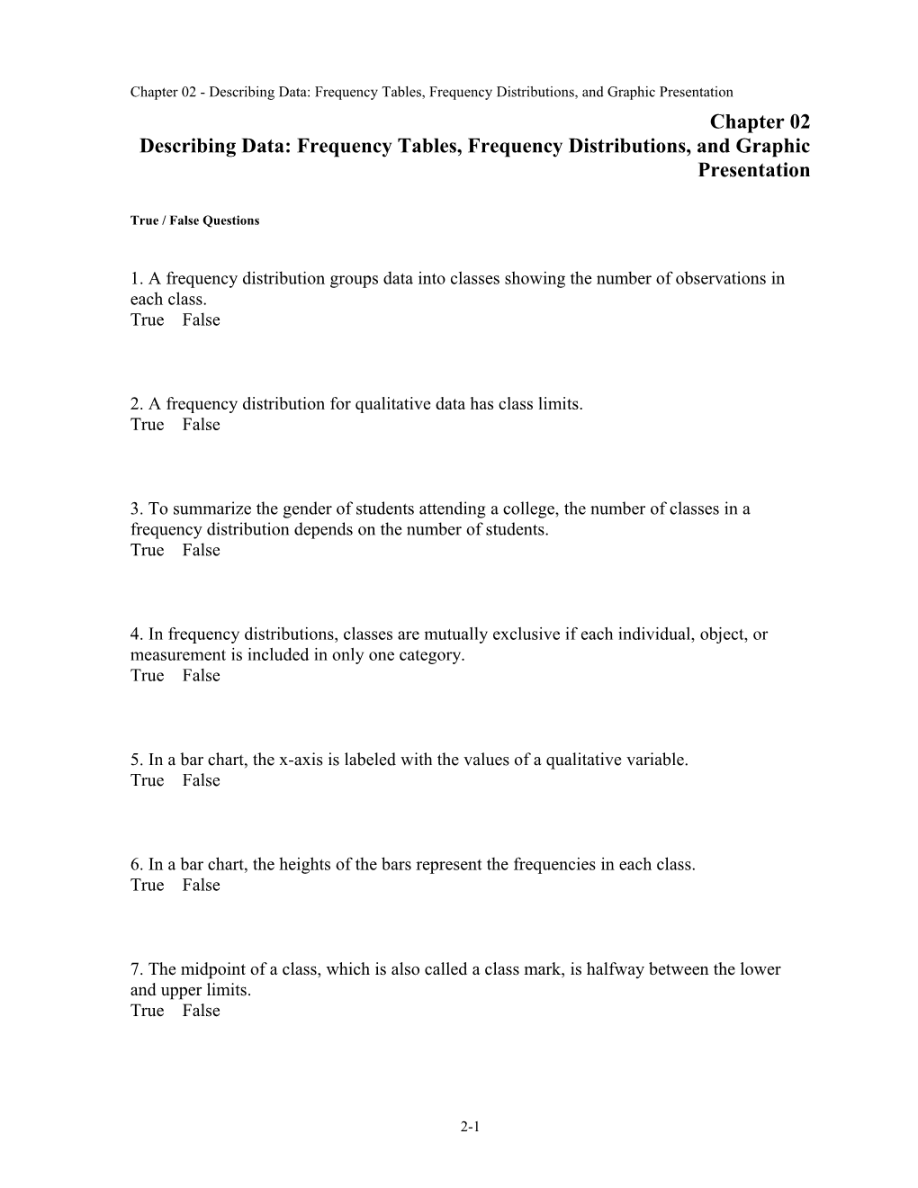 Chapter 02 Describing Data: Frequency Tables, Frequency Distributions, and Grap