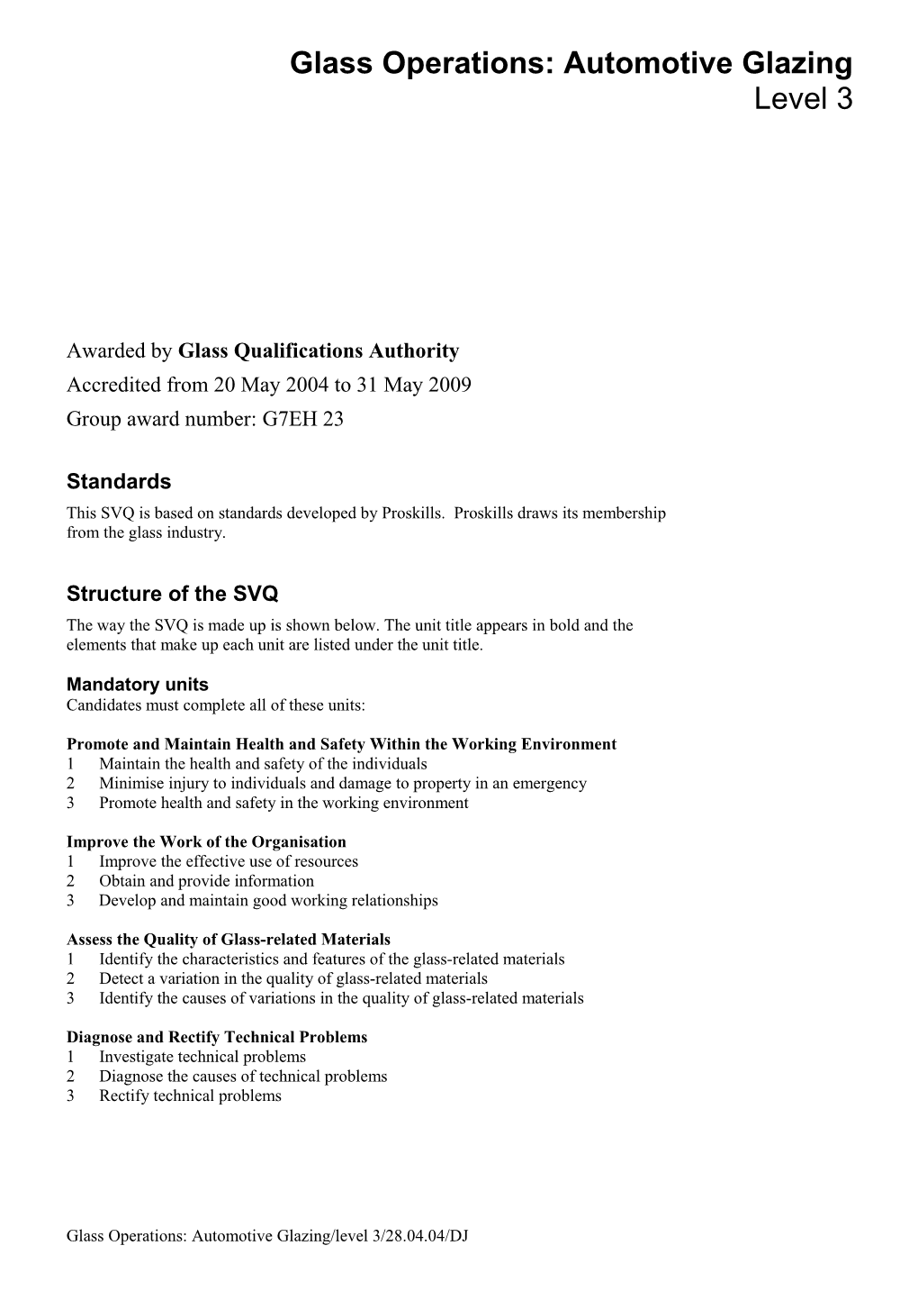 Glass Operations: Automotive Glazing