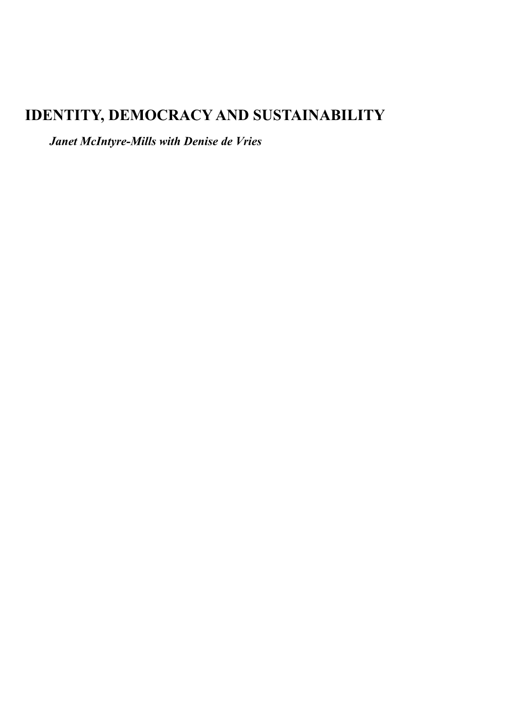 Identity, Democracy and Sustainability