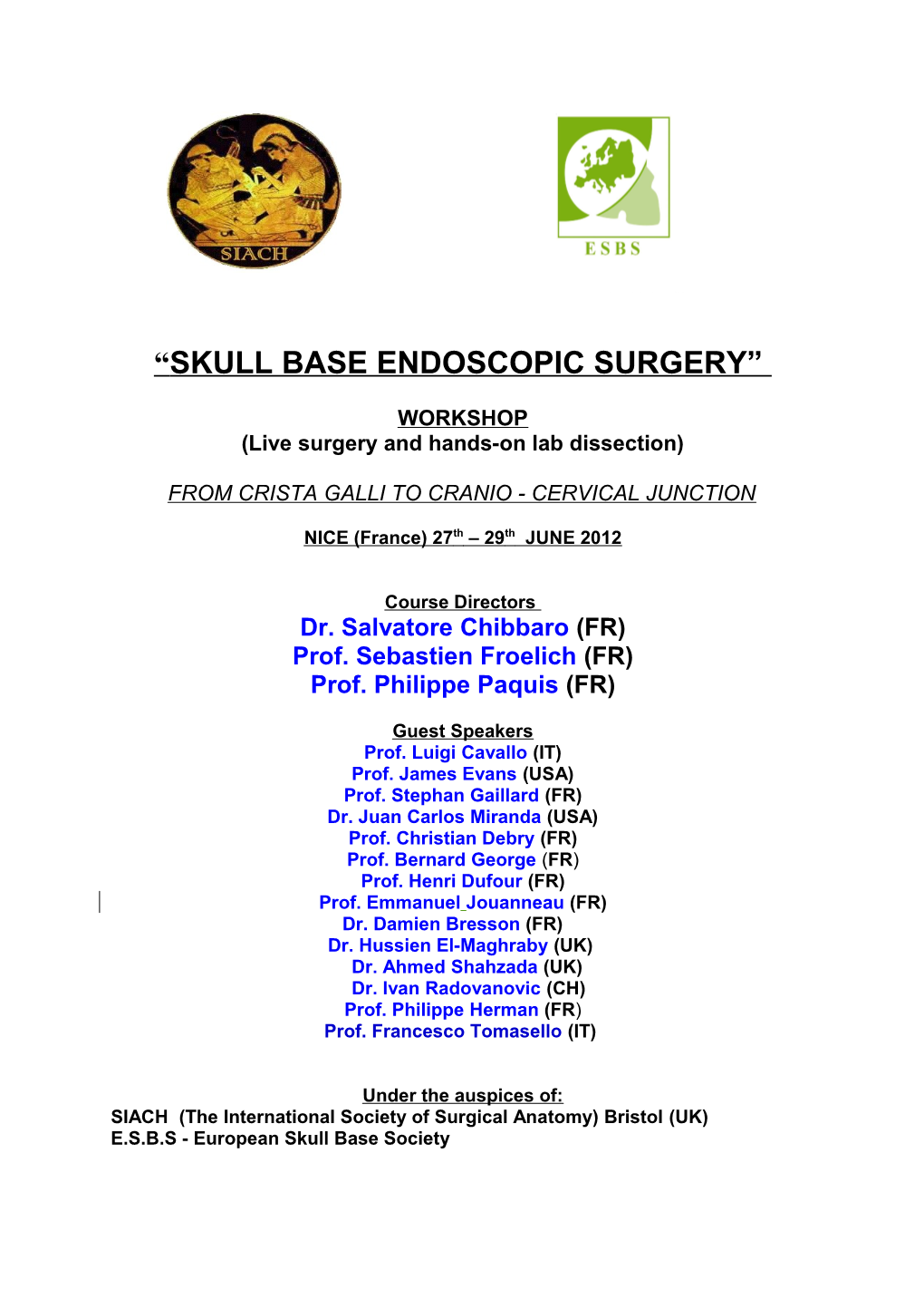 Skull Base Endoscopic Surgery