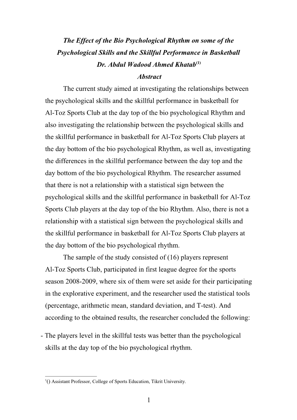 The Effect of the Fundamental Psychological Harmony on Some of the Psychological Skills