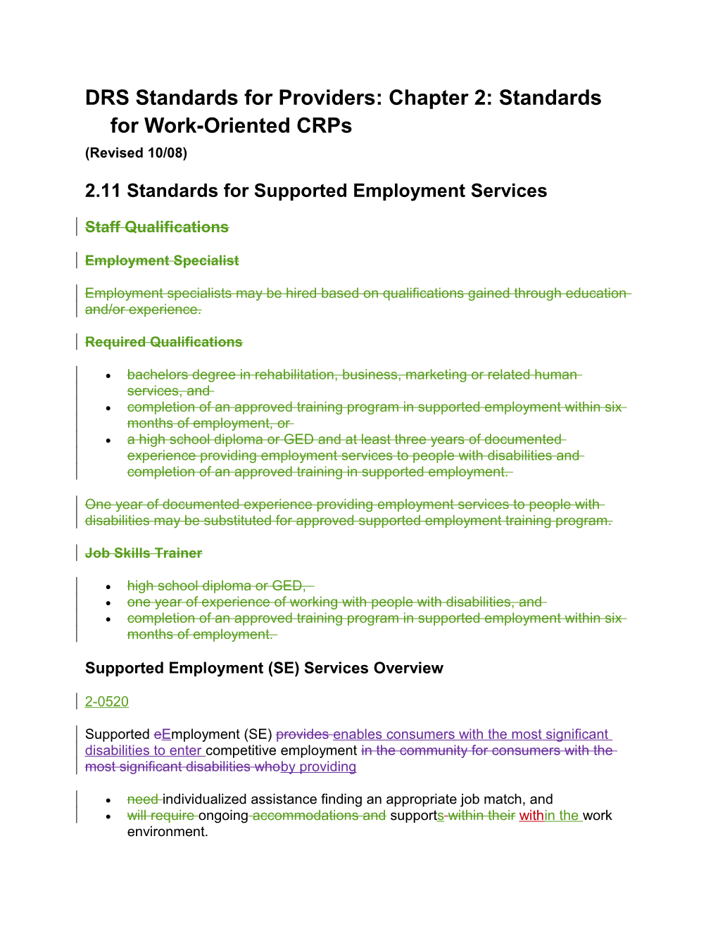 DRS Standards for Providers: Chapter 2: Standards for Work-Oriented Crps