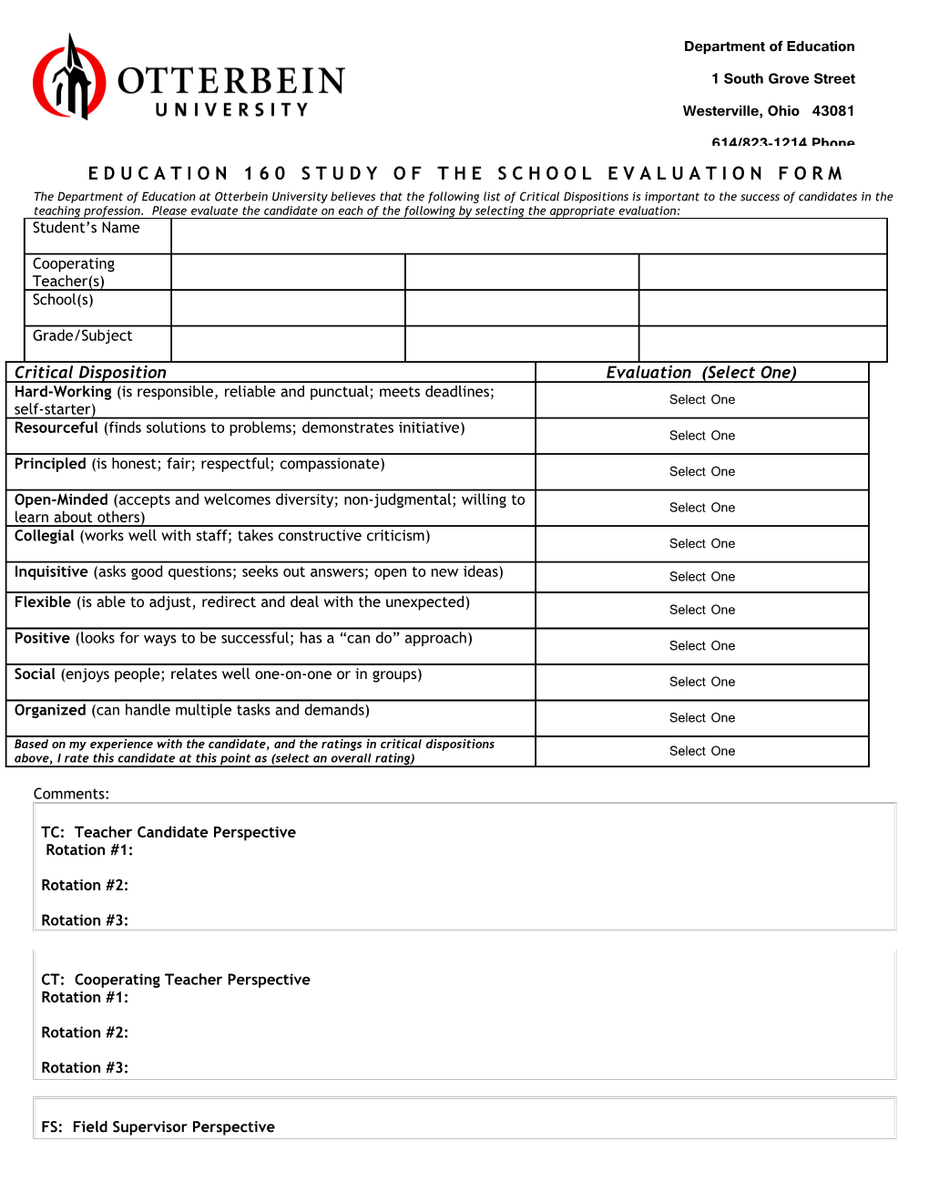 Education 160 Study of the School Evaluation Form