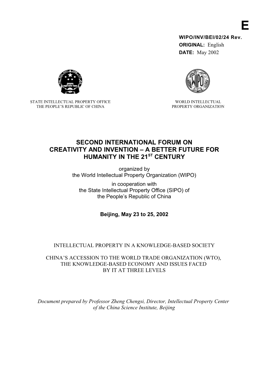 WIPO/INV/BEI/02/24 REV.: Intellectual Property in a Knowledge-Based Society - China's Accession