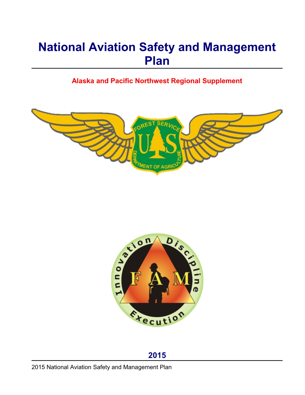 National Aviation Safety and Management Plan