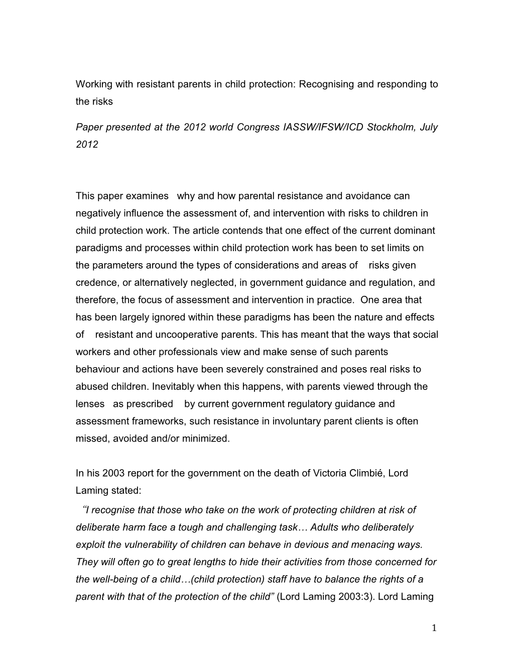 Working with Resistant Parents in Child Protection: Recognising and Responding to the Risks