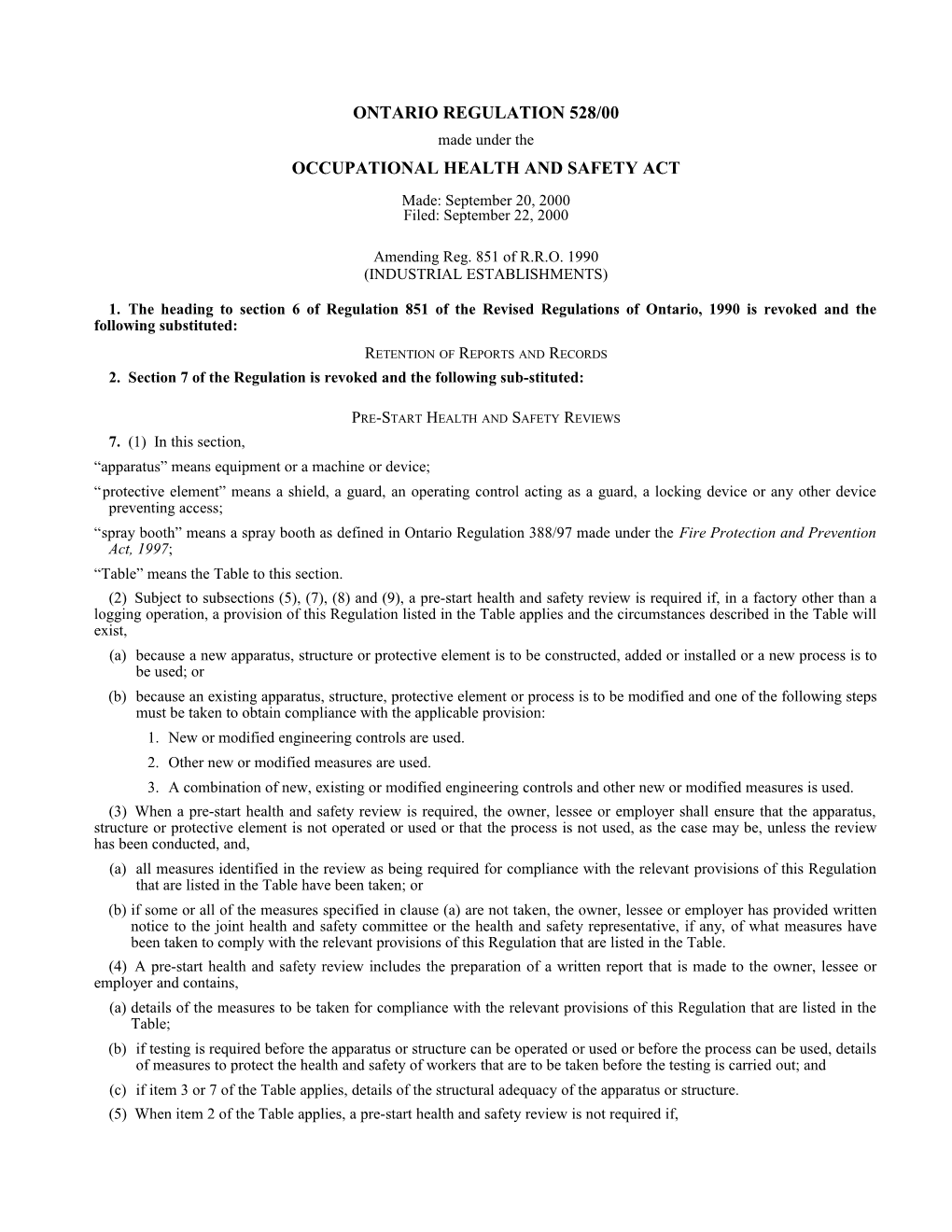 OCCUPATIONAL HEALTH and SAFETY ACT - O. Reg. 528/00