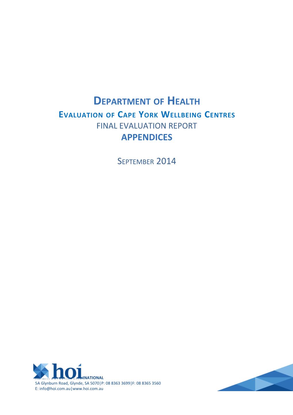 Cape York Evaluation Appendices