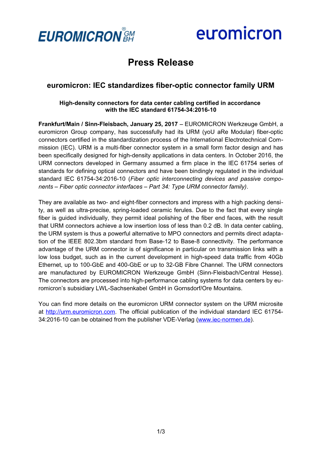 Euromicron: IEC Standardizes Fiber-Optic Connector Family URM