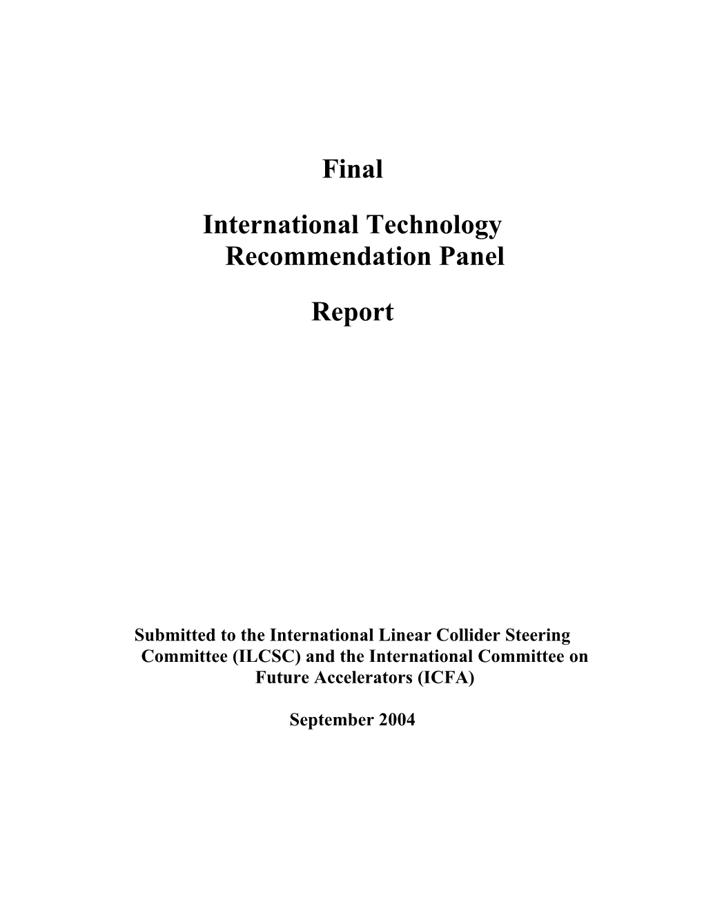 International Technology Recommendation Panel