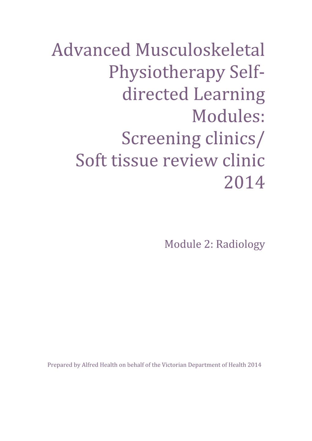 Advanced Musculoskeletal Physiotherapy Self-Directed Learning Modules