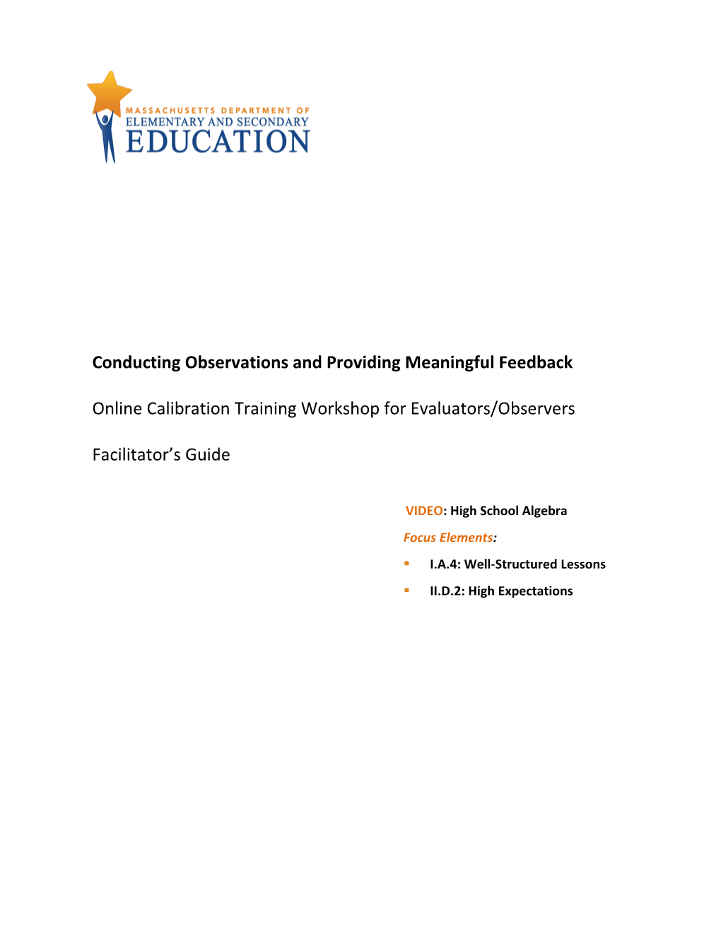 Calibration Workshop Facilitators Guide: High School Algebra