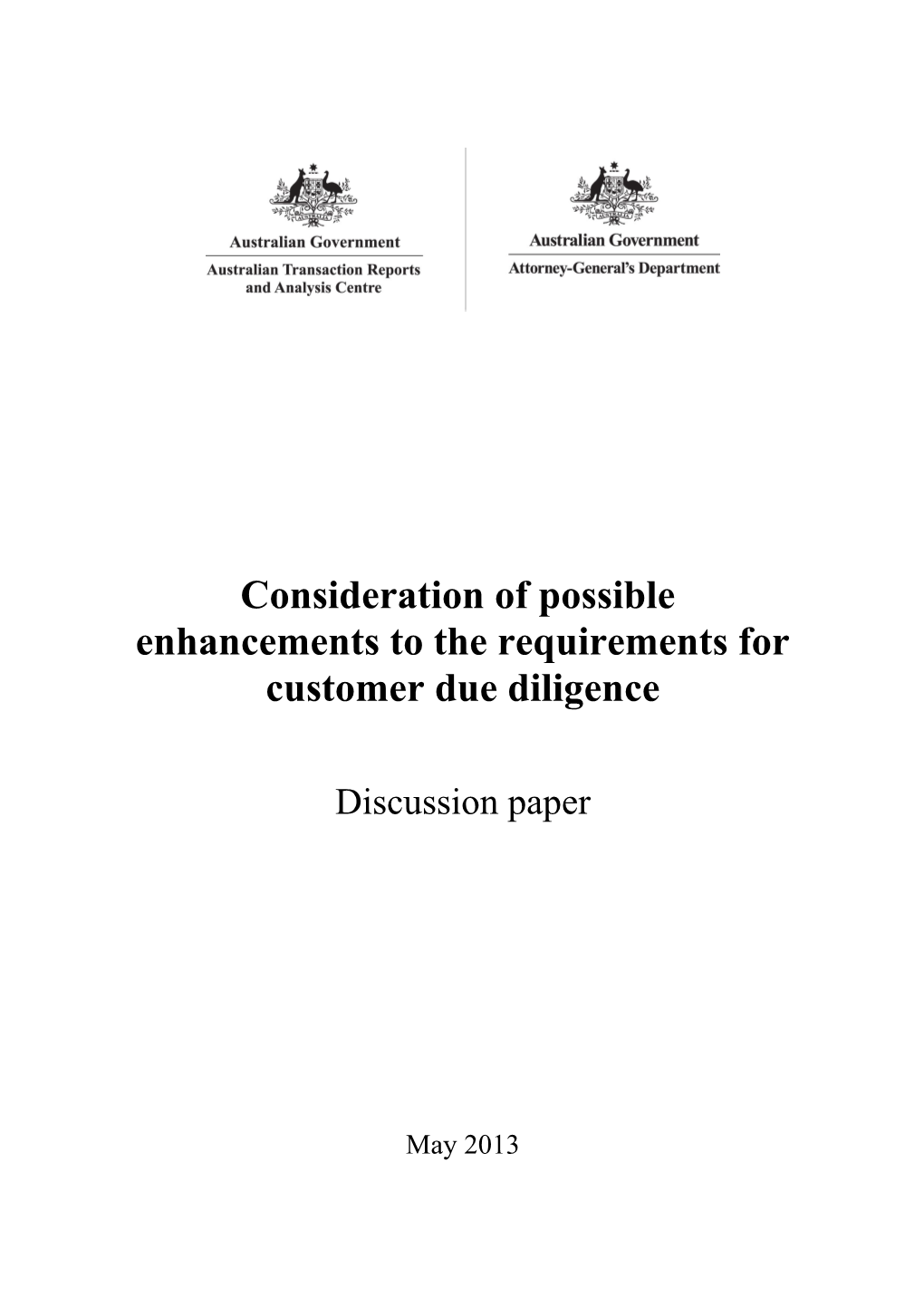 Consultation Paper Consideration of Possible Enhancements to the Requirements for Customer