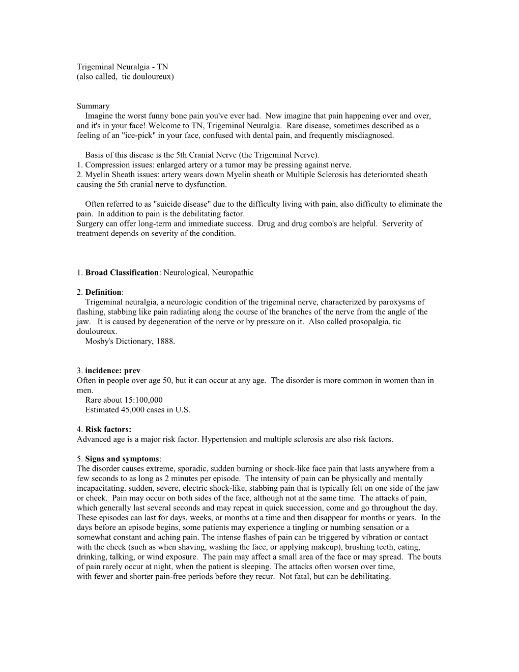 Trigeminal Neuralgia - TN