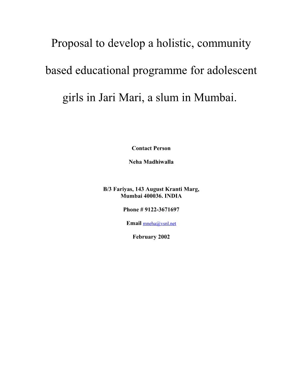 Proposal to Develop a Holistic, Community Based Educational Programme for Adolescent Girls