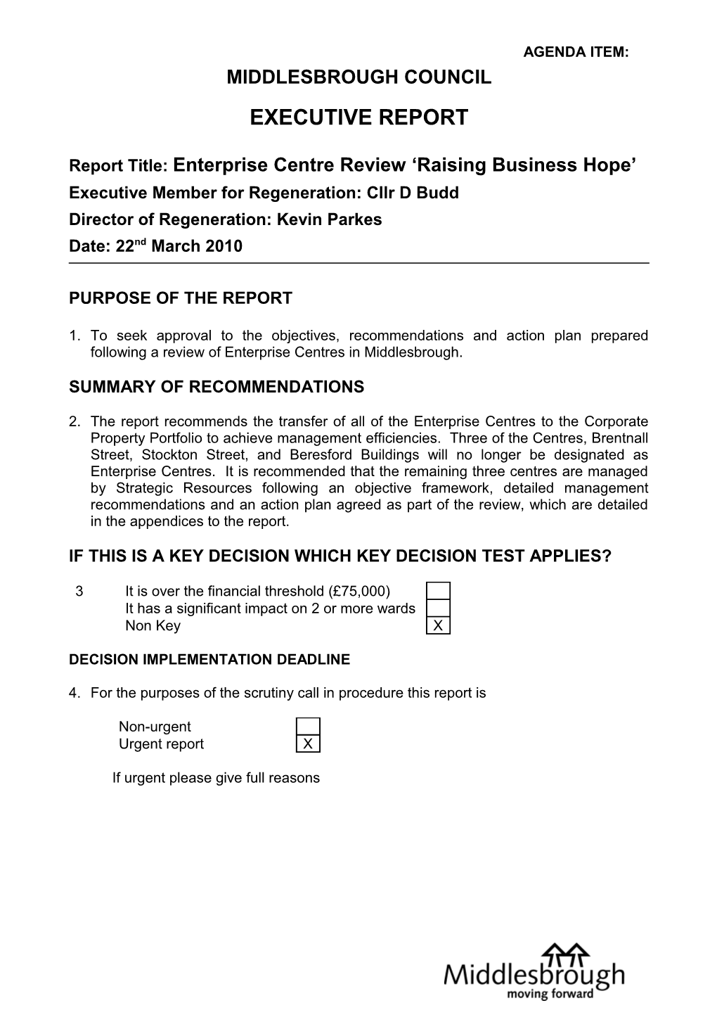 Report Title: Enterprise Centre Review Raising Business Hope