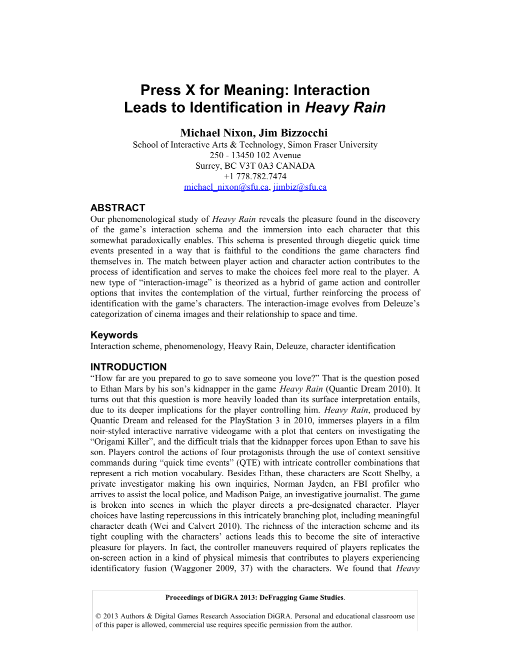 Ess X For Meaning: Interaction Leads To Identification In Heavy Rain