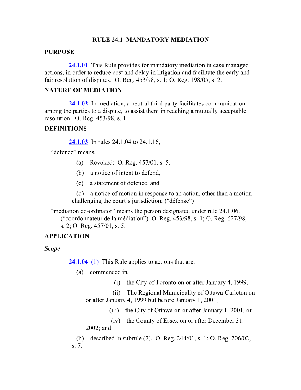 Rule 24.1 Mandatory Mediation