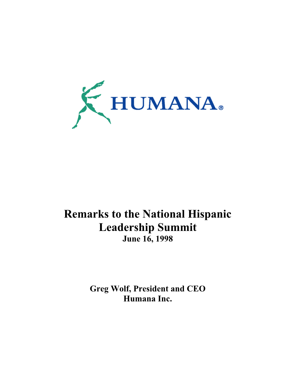 Remarks to the National Hispanic Leadership Summit