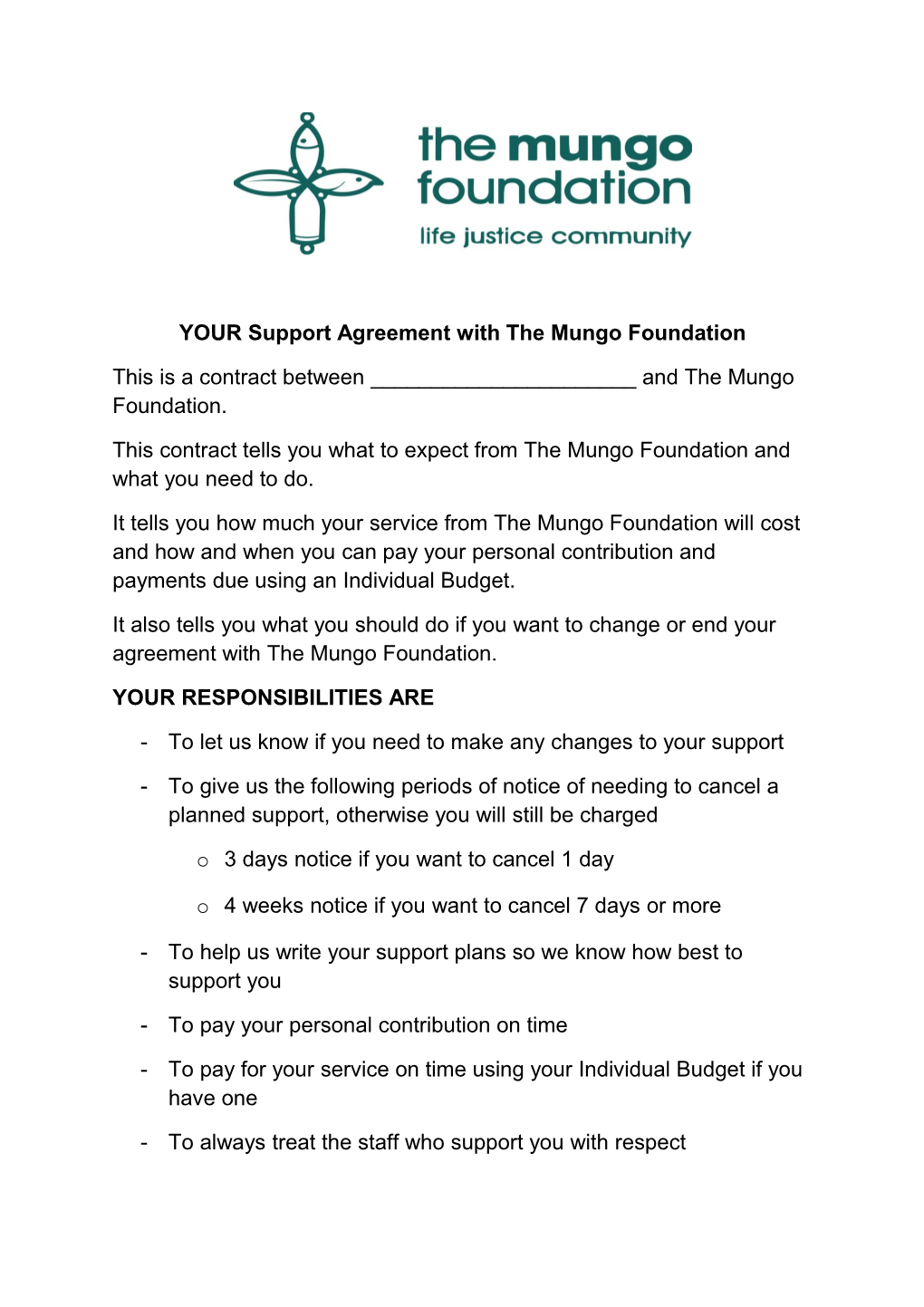 YOUR Support Agreement with the Mungo Foundation
