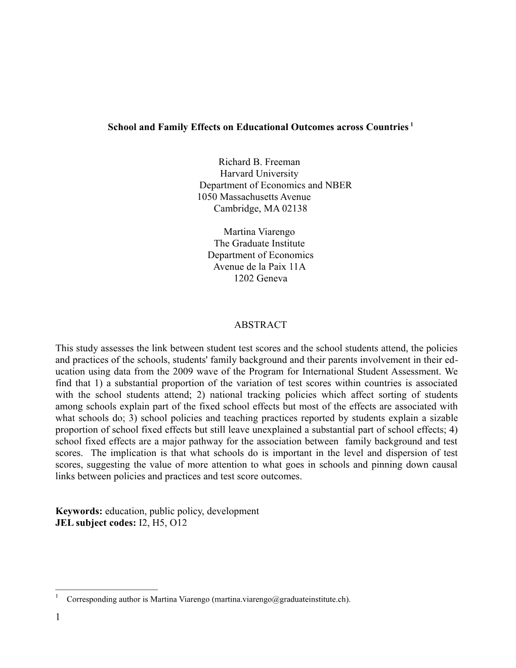 School and Family Effects on Educational Outcomes Across Countries 1