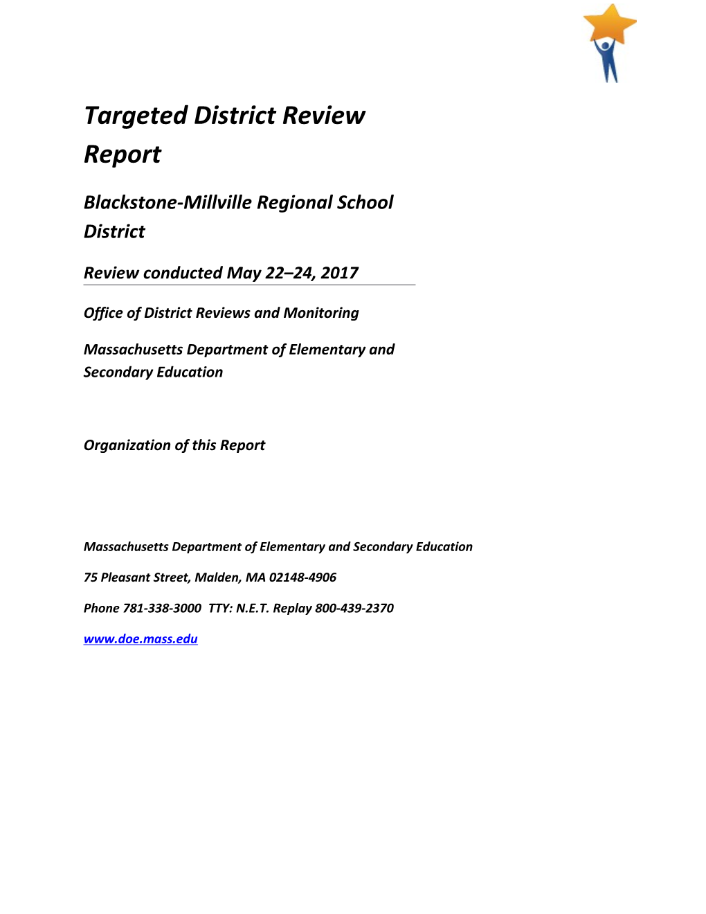 Blackstone-Millville Targeted District Review Report, 2017 Onsite