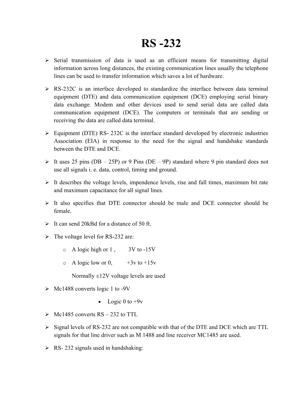 Ø Serial Transmission of Data Is Used As an Efficient Means for Transmitting Digital Information