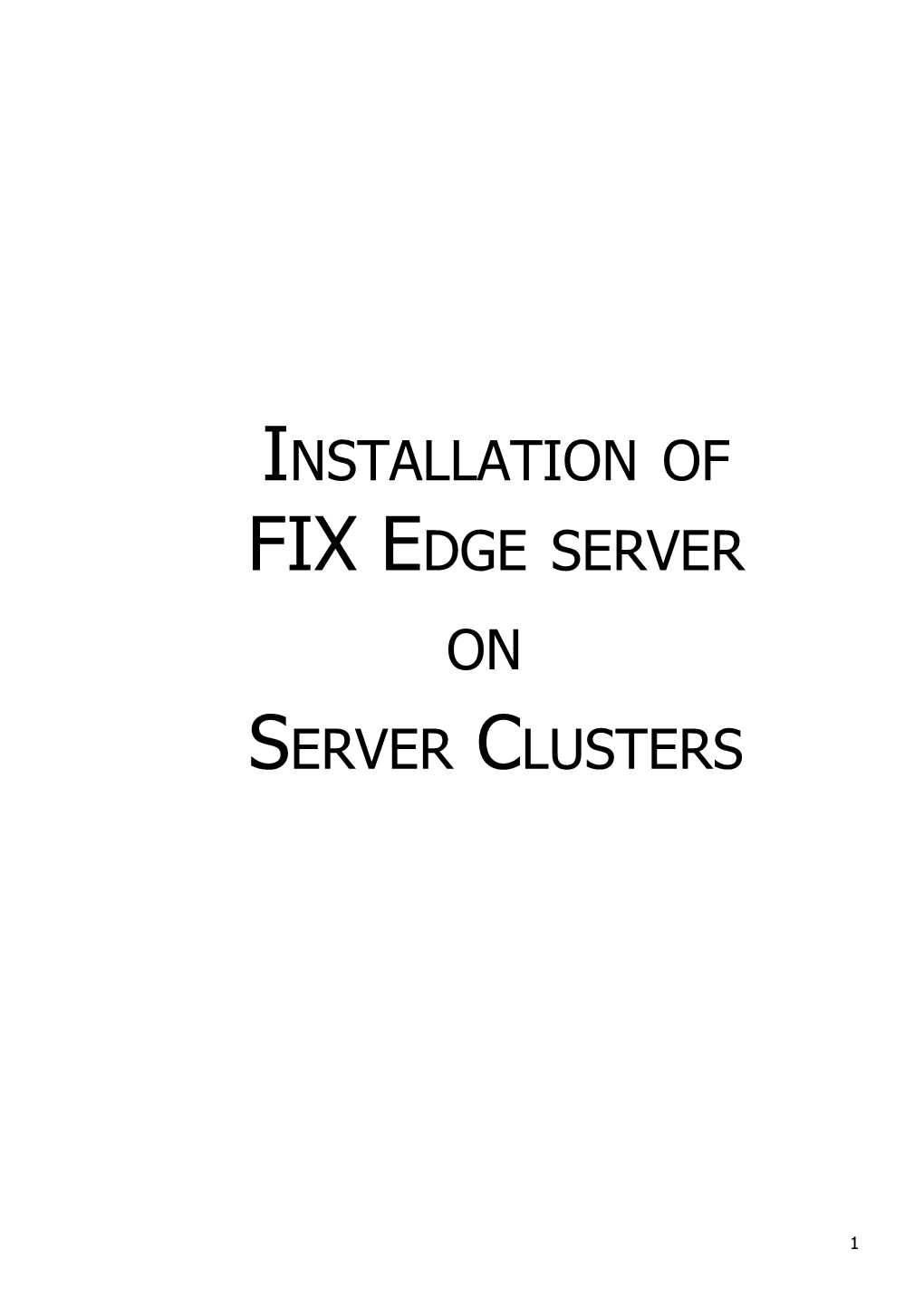 Quick Start Guide for Server Clusters