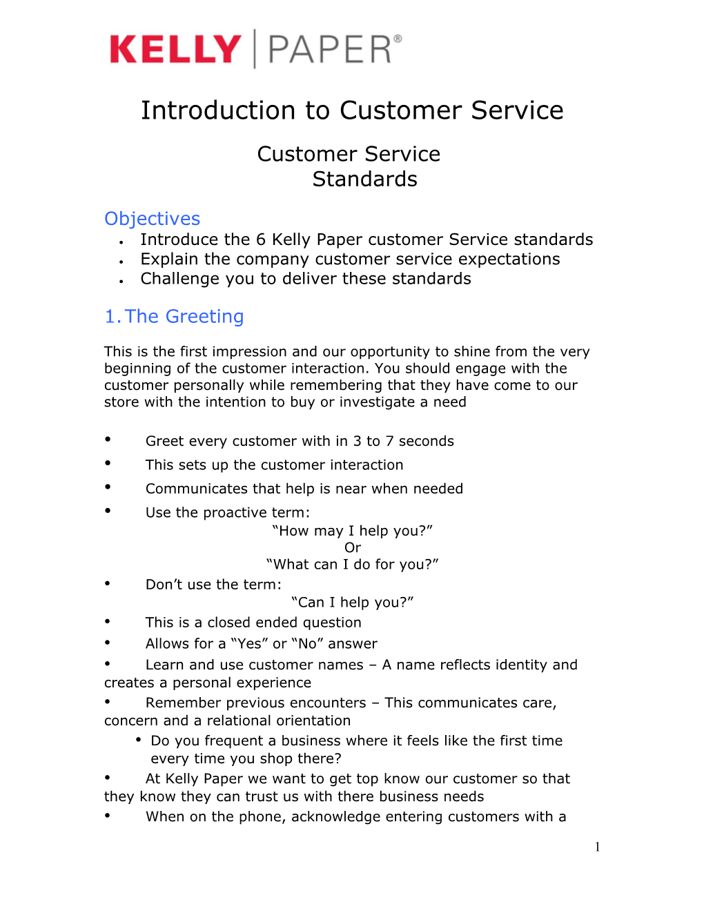 Introduce the 6 Kelly Paper Customer Service Standards