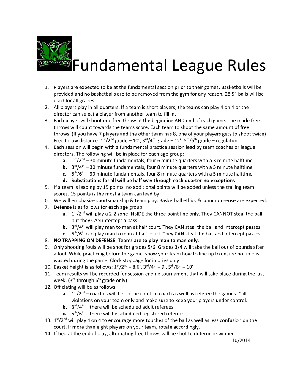 Fundamental League Rules