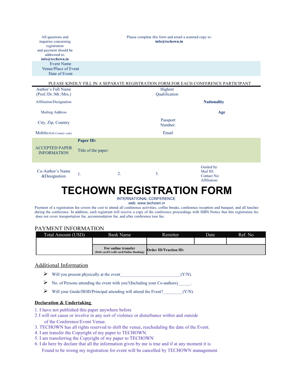 Please Kindly Fill in a Separate Registration Form for Each Conference Participant