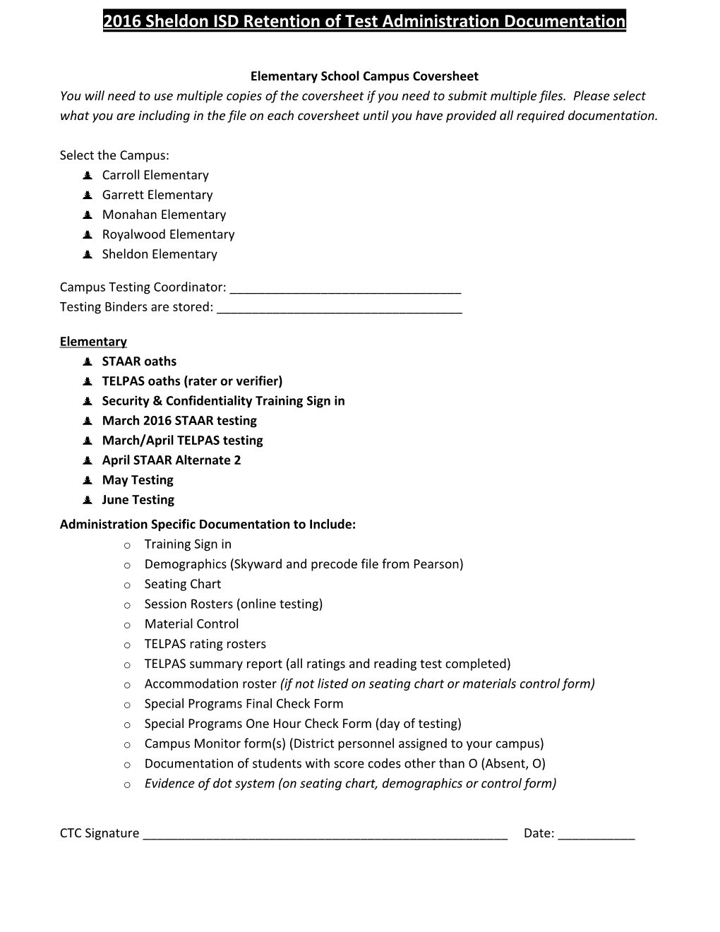 2016 Sheldon ISD Retention of Test Administration Documentation