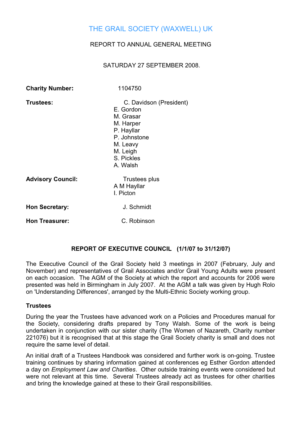 Report to Annual General Meeting of Grail Society on Saturday 7 July 2007