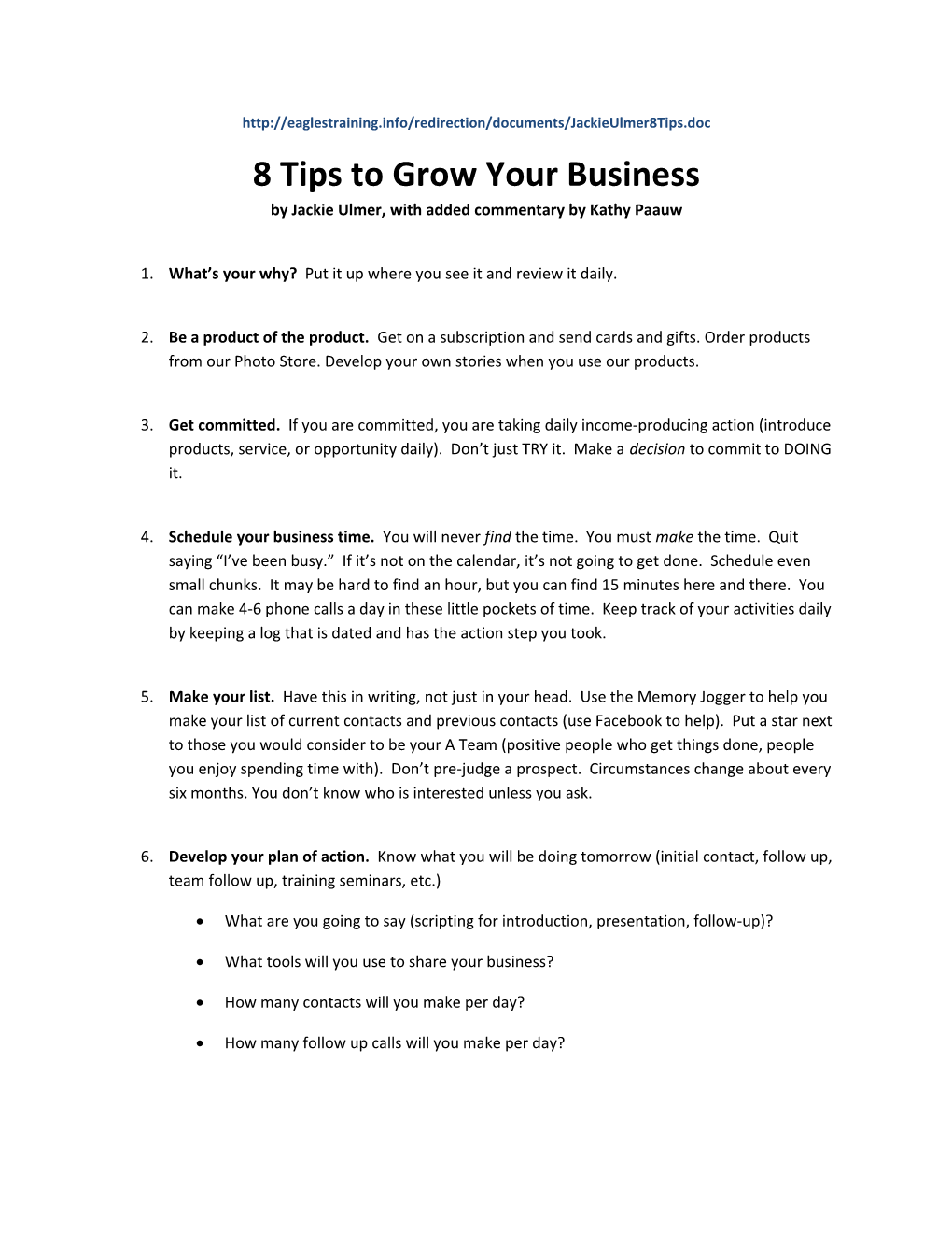 8 Tips to Grow Your Business by Jackie Ulmer, with Added Commentary by Kathy Paauw