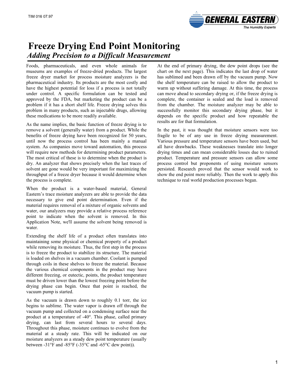 Freeze Drying End Point Monitoring